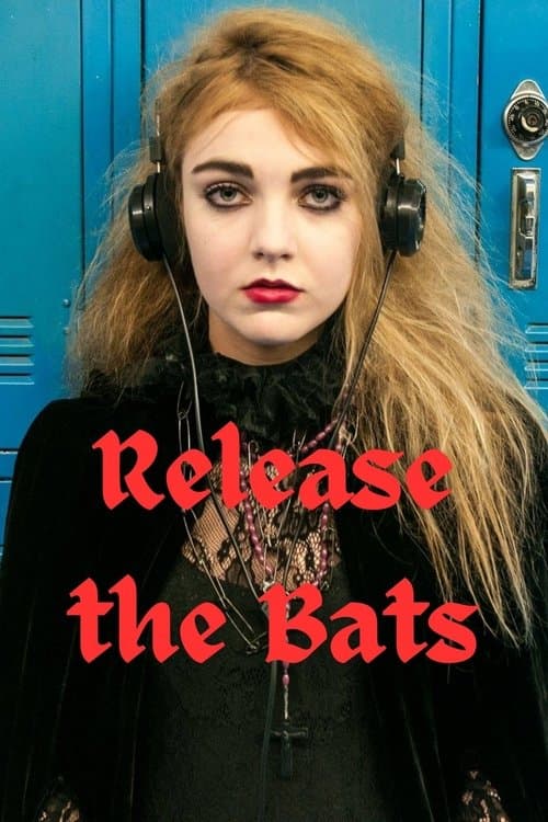 Release the Batsのポスター