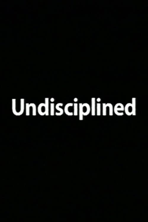 Undisciplinedのポスター