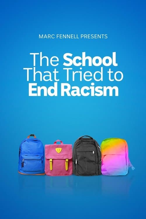 The School That Tried to End Racismのポスター