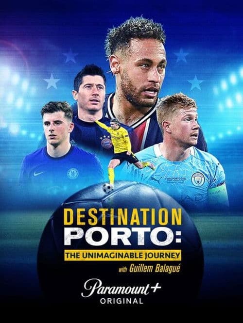 Destination Porto: The Unimaginable Journeyのポスター