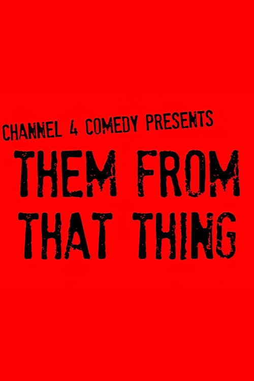 Them From That Thingのポスター