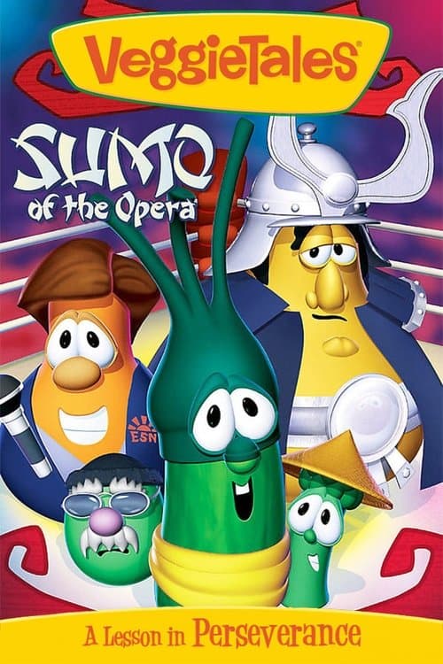 VeggieTales: Sumo of the Operaのポスター
