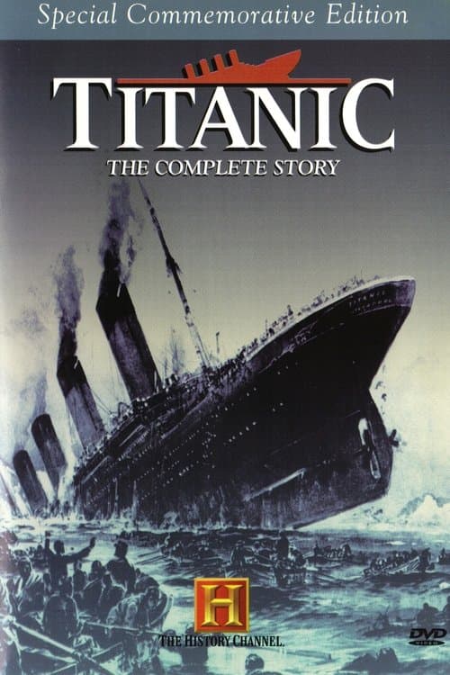 Titanic: The Complete Storyのポスター