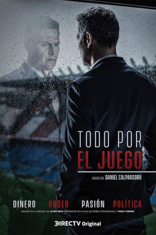 Todo por el Juegoのポスター