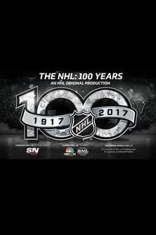 The NHL: 100 Yearsのポスター