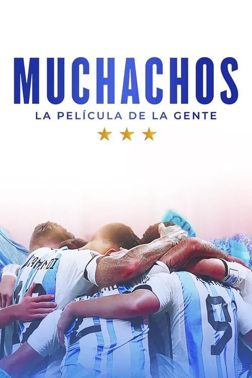 Muchachos, la película de la genteのポスター