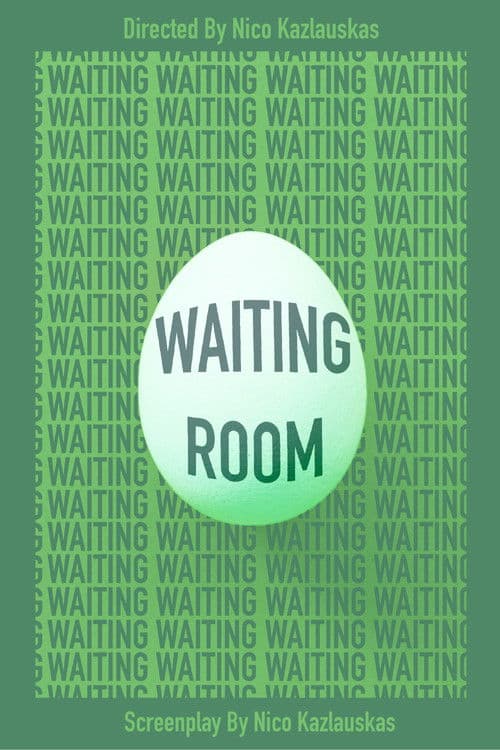 Waiting Roomのポスター