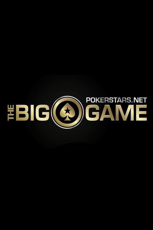 The PokerStars.net Big Gameのポスター