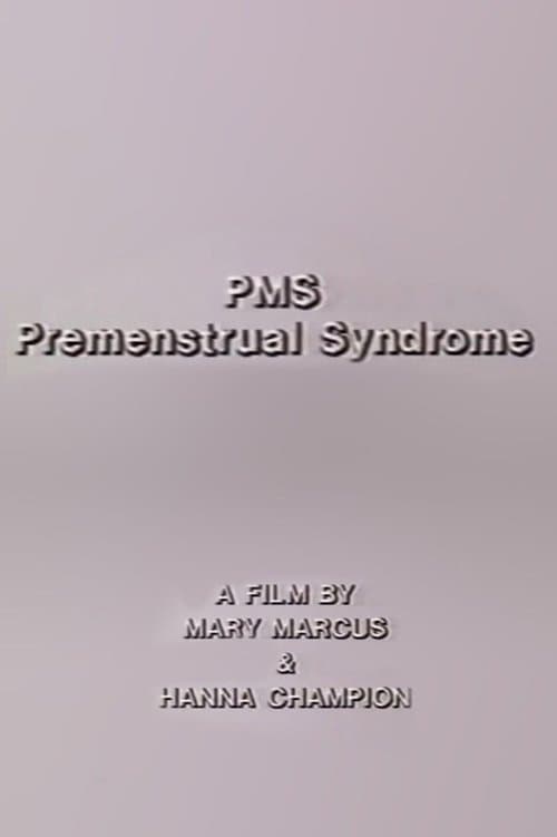 PMS - Premenstrual Syndromeのポスター