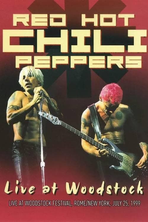 Red Hot Chili Peppers: Woodstock '99のポスター