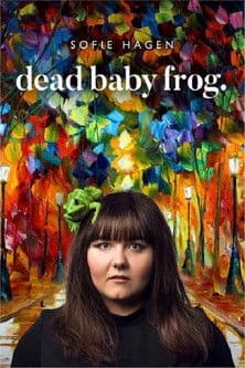 Sofie Hagen: Dead Baby Frogのポスター