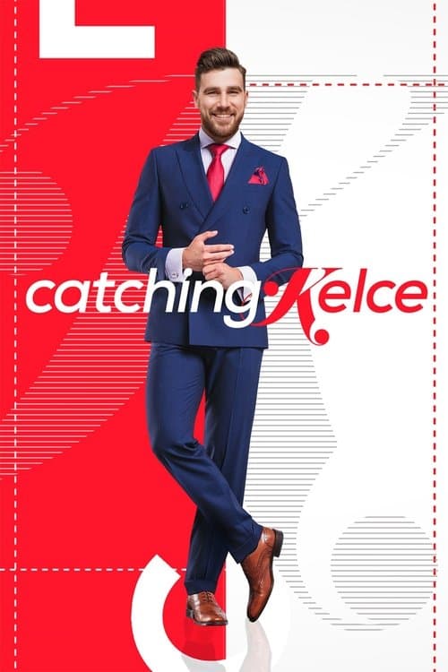 Catching Kelceのポスター