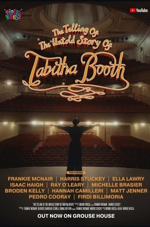 The Telling of the Untold Story of Tabitha Boothのポスター