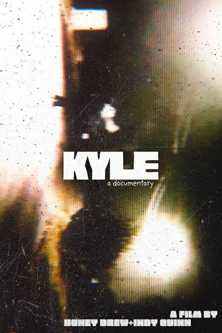 KYLE: a documentary.のポスター