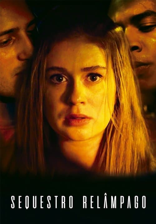 Sequestro Relâmpagoのポスター