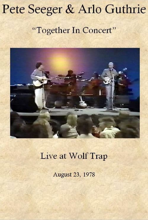 Pete Seeger & Arlo Guthrie: Together in Concertのポスター