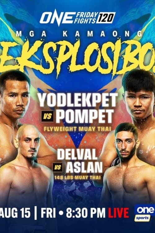 ONE Friday Fights 120: Yodlekpet vs. Pompetのポスター