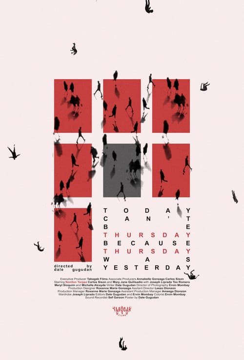 Today can't be Thursday because Thursday was Yesterdayのポスター