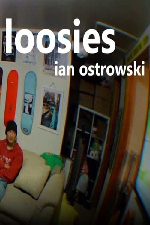 loosies - Ian Ostrowskiのポスター