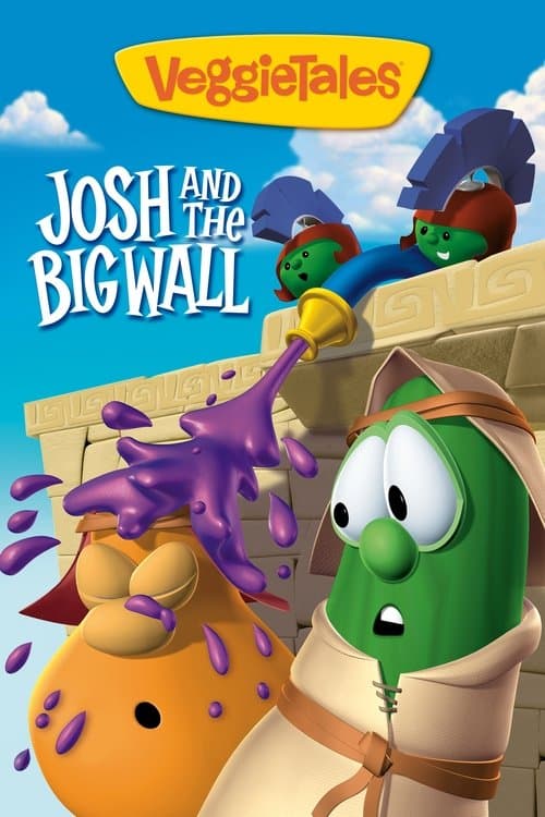 VeggieTales: Josh and the Big Wallのポスター