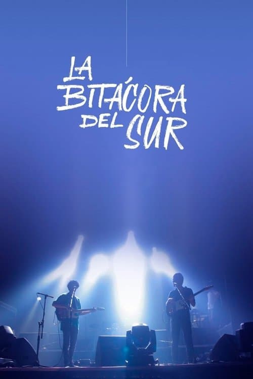 La bitácora del sur: El rock indie en Sudaméricaのポスター
