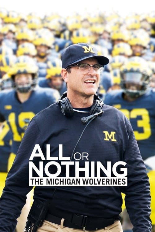 All or Nothing: The Michigan Wolverinesのポスター