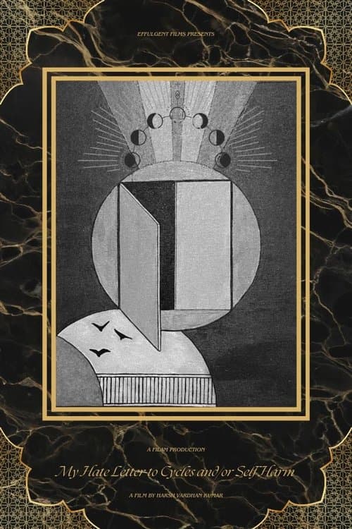 My Hate Letter To Cycles and/or Self harmのポスター