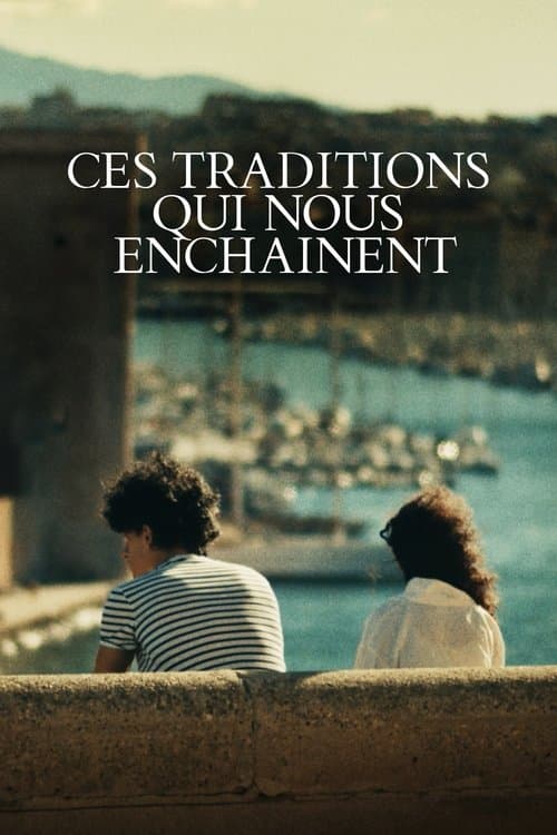 Ces traditions qui nous enchainentのポスター