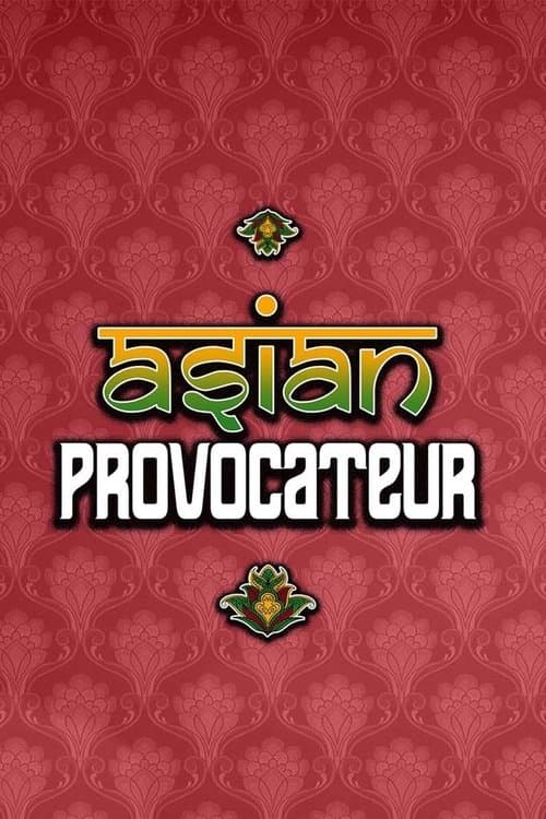 Asian Provocateurのポスター