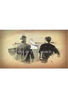 Trail of the Caribouのポスター