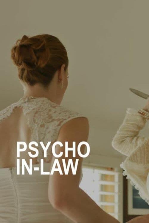Psycho In-Lawのポスター