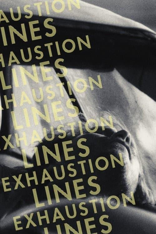 Exhaustion Linesのポスター