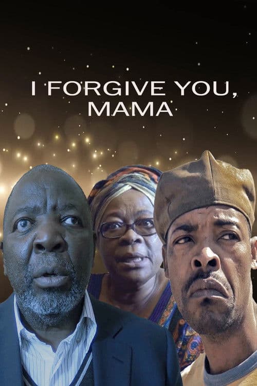 I forgive you, mamaのポスター