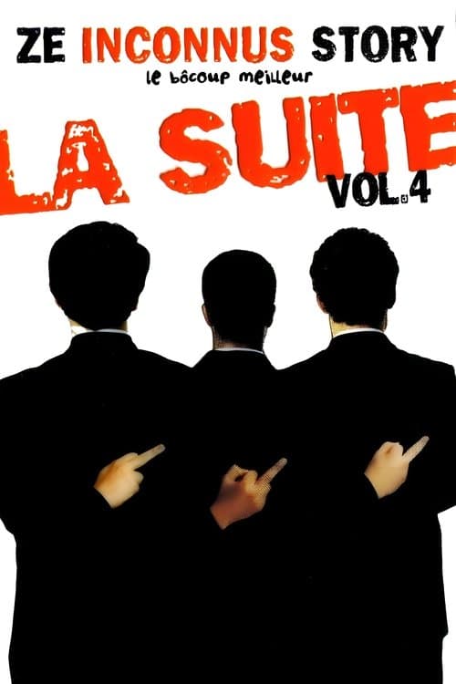 Les Inconnus - Ze Inconnus Story - Le bôcoup meilleur: la suite Vol 4のポスター