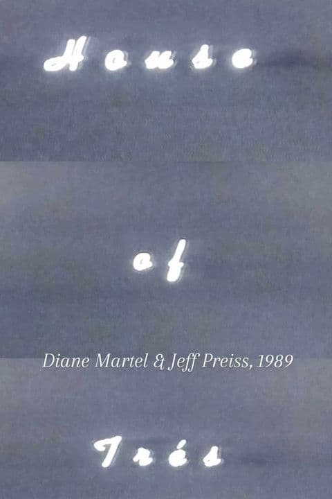 House of Trésのポスター