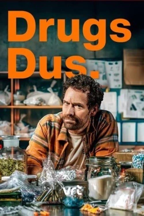 Drugs Dus.のポスター