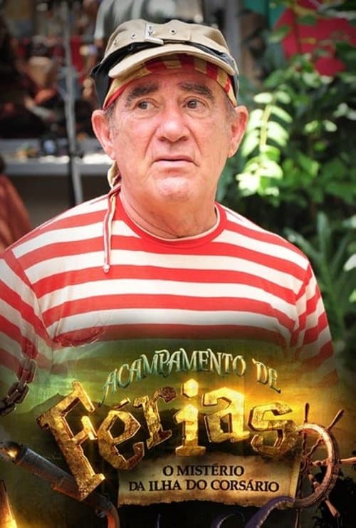 Acampamento de Fériasのポスター