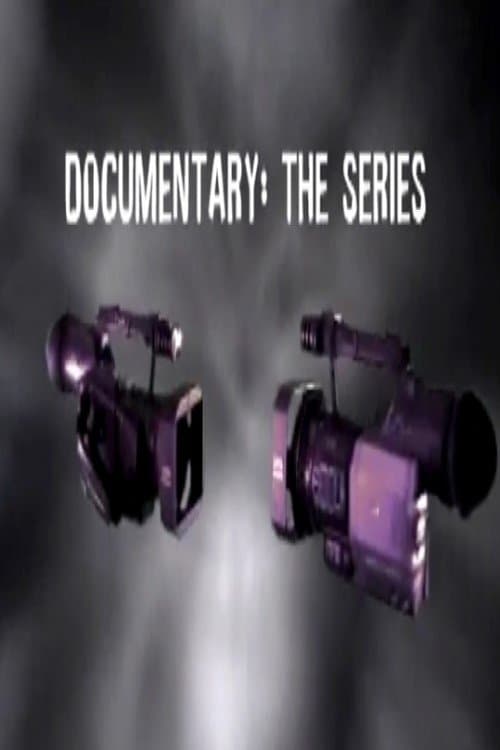 Documentary: The Seriesのポスター