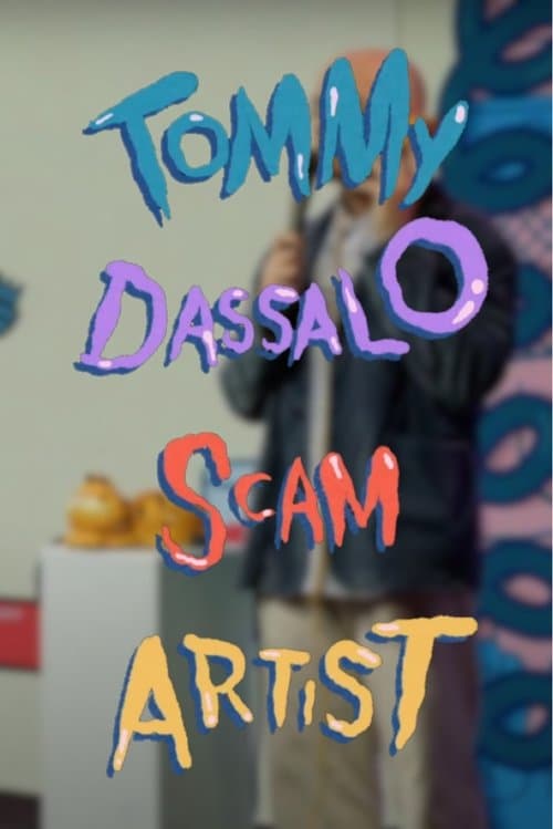Tommy Dassalo: Scam Artistのポスター