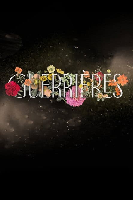 Guerrièresのポスター