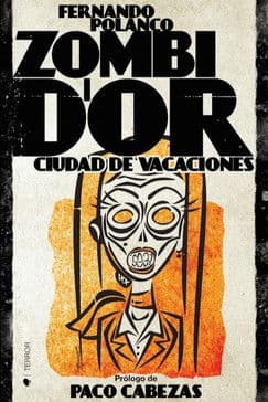 ZOMBI D'OR, Ciudad de Vacacionesのポスター