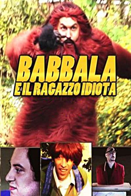 Babbala e il Ragazzo Idiotaのポスター