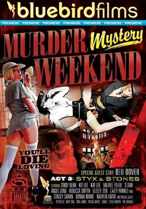 Murder Mystery Weekend Act 3: Styx & Stonesのポスター