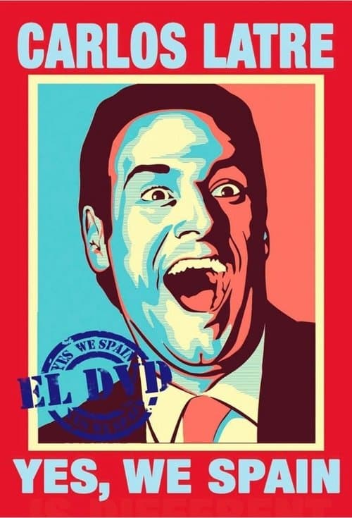 Carlos Latre - Yes, We Spain is differentのポスター