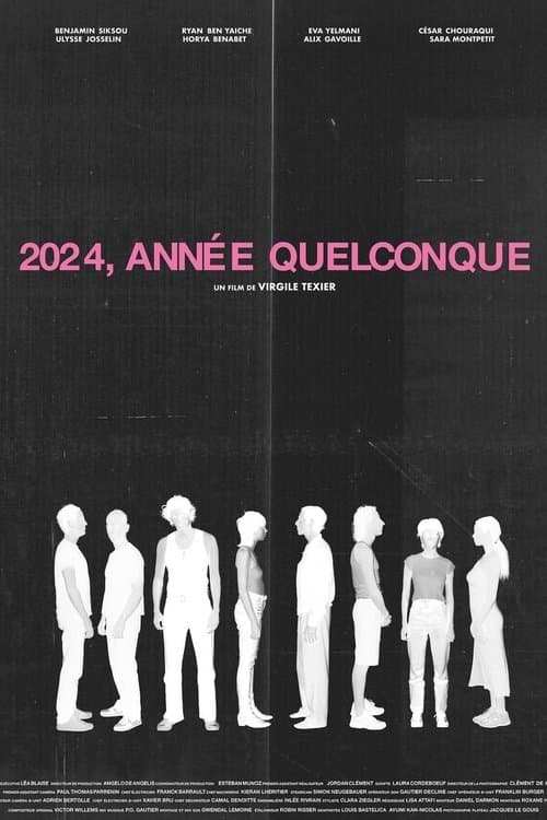 2024, Année Quelconqueのポスター