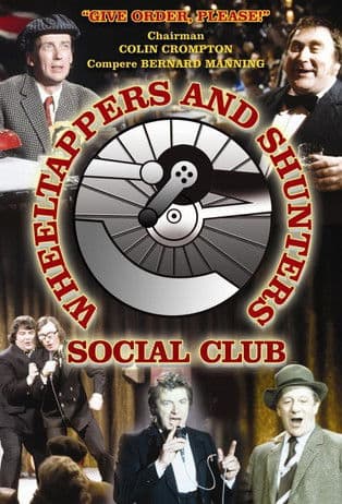 The Wheeltappers and Shunters Social Clubのポスター