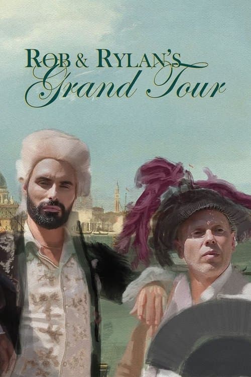 Rob and Rylan's Grand Tourのポスター