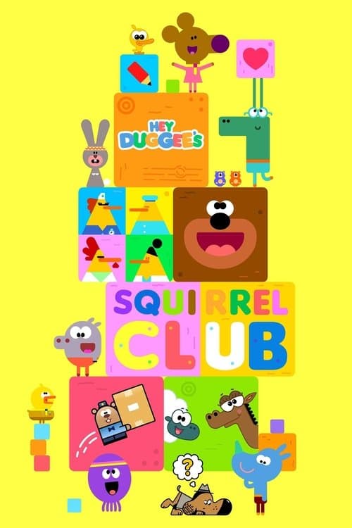 Hey Duggee's Squirrel Clubのポスター