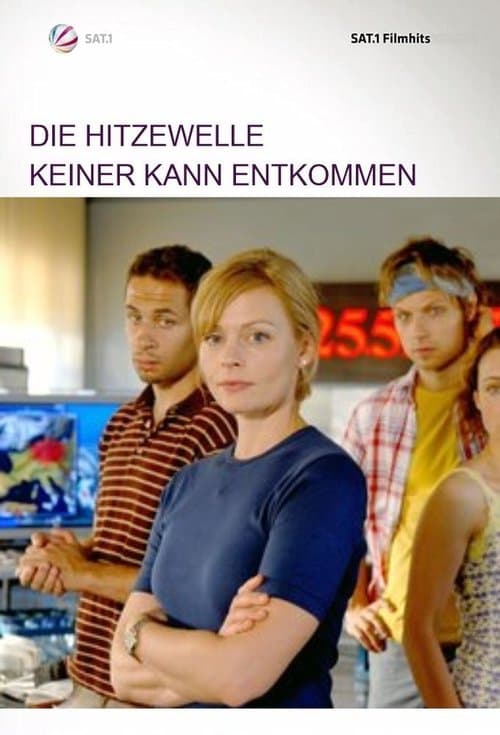 Die Hitzewelle - Keiner kann entkommenのポスター