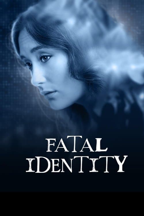 Fatal Identityのポスター